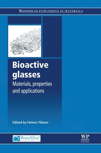 Heimo Ylanen - Bioactive Glasses, E-bok