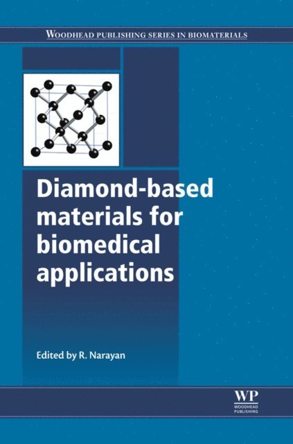 Roger Narayan - Diamond-Based Materials for Biomedical Applications, E-bok