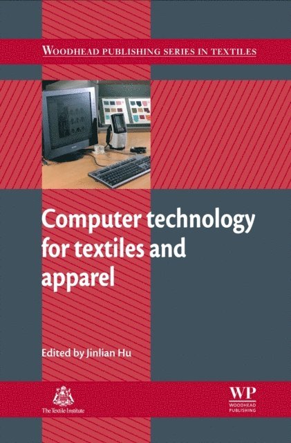 Jinlian Hu - Computer Technology for Textiles and Apparel, E-bok