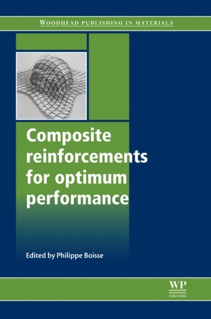 Philippe Boisse - Composite Reinforcements for Optimum Performance, E-bok