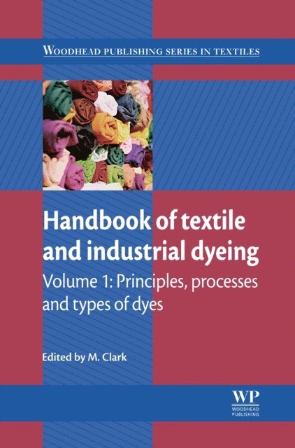 M Clark - Handbook of Textile and Industrial Dyeing, E-bok