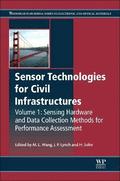 Sensor Technologies for Civil Infrastructures, Volume 1