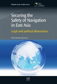 Securing the Safety of Navigation in East Asia