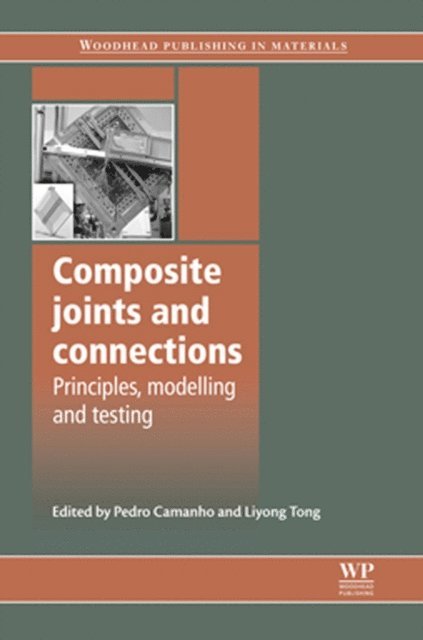 Stephen R. Hallett, P Camanho - Composite Joints and Connections, E-bok