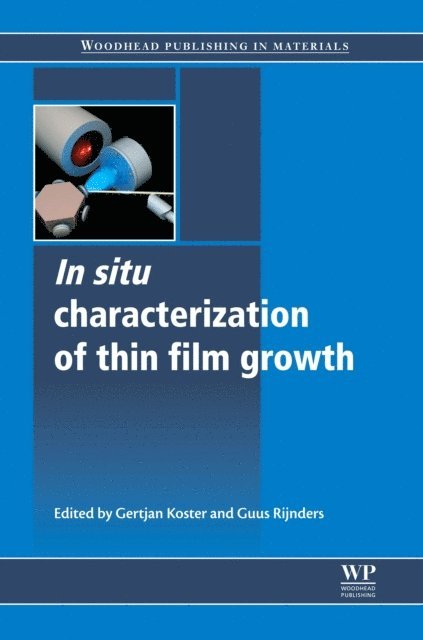 Guus Rijnders, Gertjan Koster - In Situ Characterization of Thin Film Growth, E-bok. Tillgänglighet: Lägg i varukorg