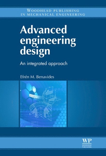 Efren M Benavides - Advanced Engineering Design, E-bok