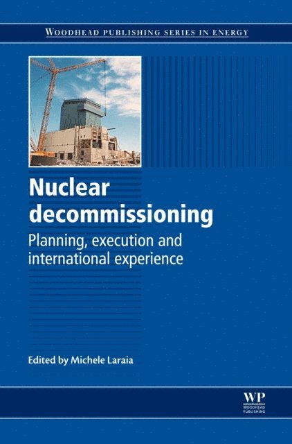 Michele Laraia - Nuclear Decommissioning, E-bok
