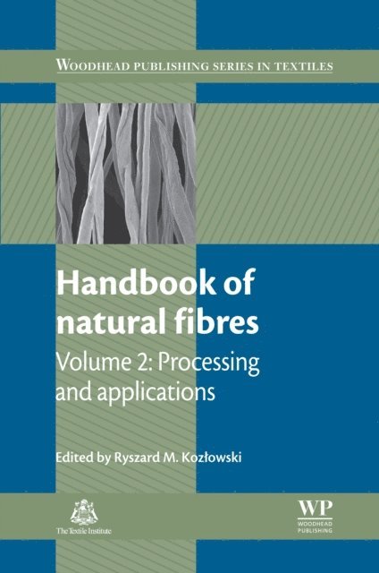 Ryszard M. Kozlowski - Handbook of Natural Fibres, E-bok