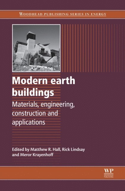 M Krayenhoff, R Lindsay, Matthew R Hall - Modern Earth Buildings, E-bok