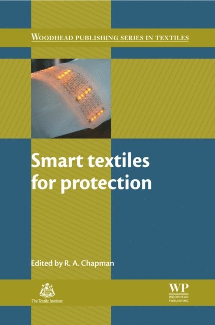 R Chapman - Smart Textiles for Protection, E-bok