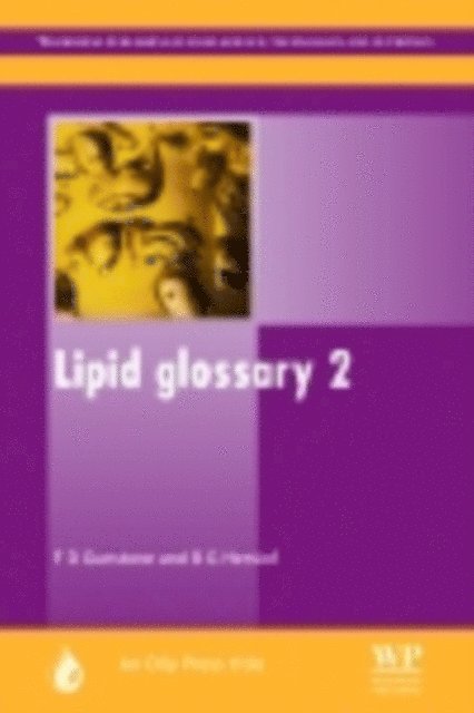 B G Herslof, F. D. Gunstone - Lipid Glossary 2, E-bok