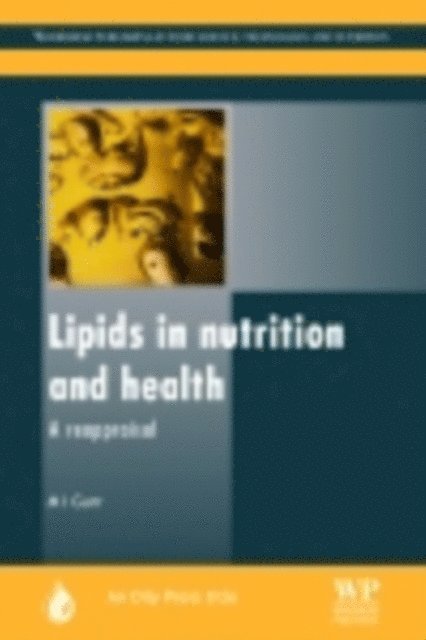M I Gurr - Lipids in Nutrition and Health, E-bok