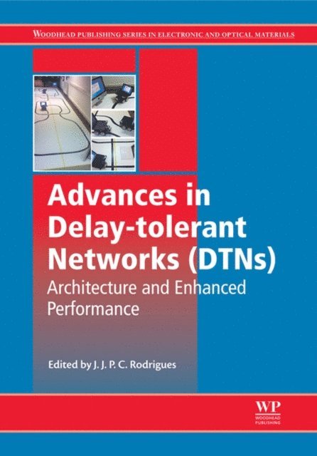 Joel J.P.C. Rodrigues - Advances in Delay-tolerant Networks (DTNs), E-bok
