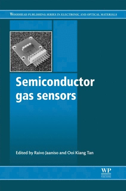 Ooi Kiang Tan, Raivo Jaaniso - Semiconductor Gas Sensors, E-bok