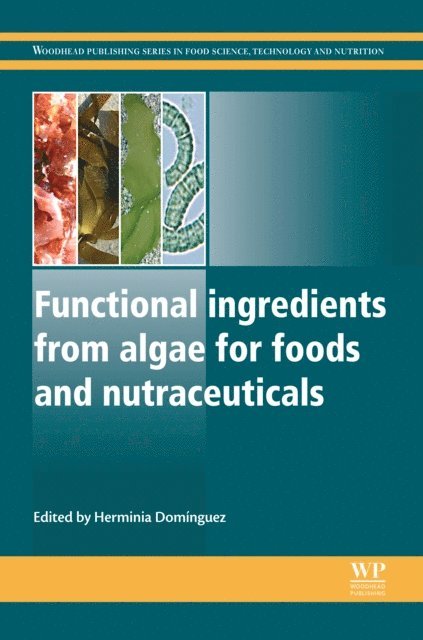 Herminia Dominguez - Functional Ingredients from Algae for Foods and Nutraceuticals, E-bok