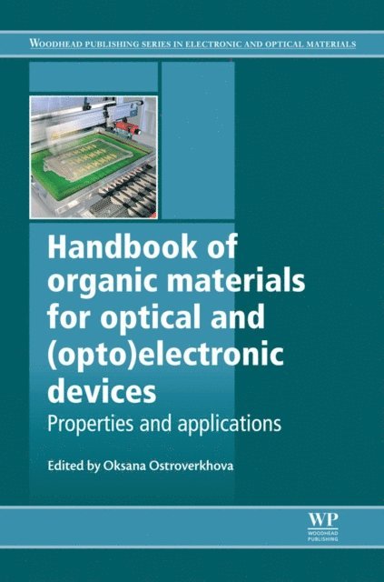 Oksana Ostroverkhova - Handbook of Organic Materials for Optical and (Opto)Electronic Devices, E-bok