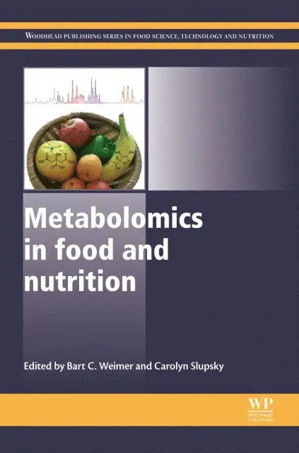 Carolyn Slupsky, Bart C Weimer - Metabolomics in Food and Nutrition, E-bok. Tillgänglighet: Lägg i varukorg