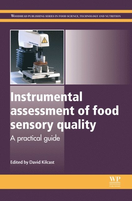 David Kilcast - Instrumental Assessment of Food Sensory Quality, E-bok