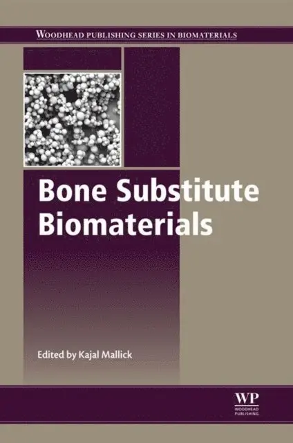 K. Mallick - Bone Substitute Biomaterials, E-bok. Tillgänglighet: Lägg i varukorg