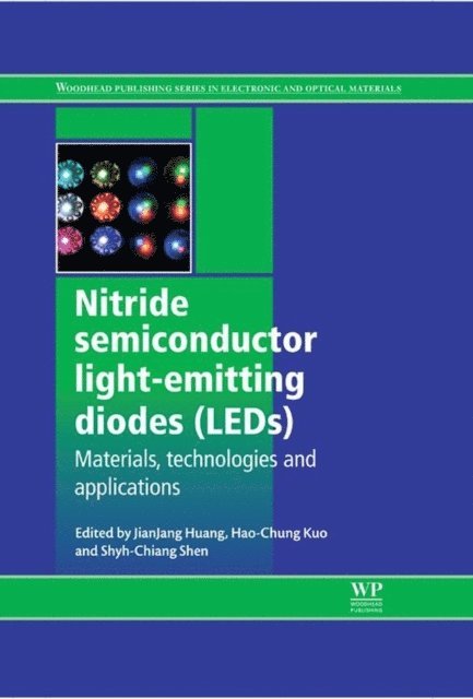 Shyh-Chiang Shen, Hao-Chung Kuo, Jian-Jang Huang - Nitride Semiconductor Light-Emitting Diodes (LEDs), E-bok
