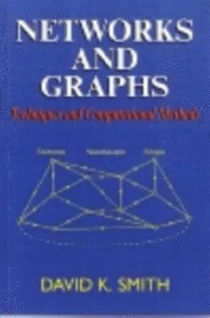D K Smith - Networks and Graphs, E-bok. Tillgänglighet: Lägg i varukorg