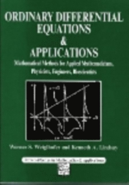K A Lindsay, W S Weiglhofer - Ordinary Differential Equations and Applications, E-bok