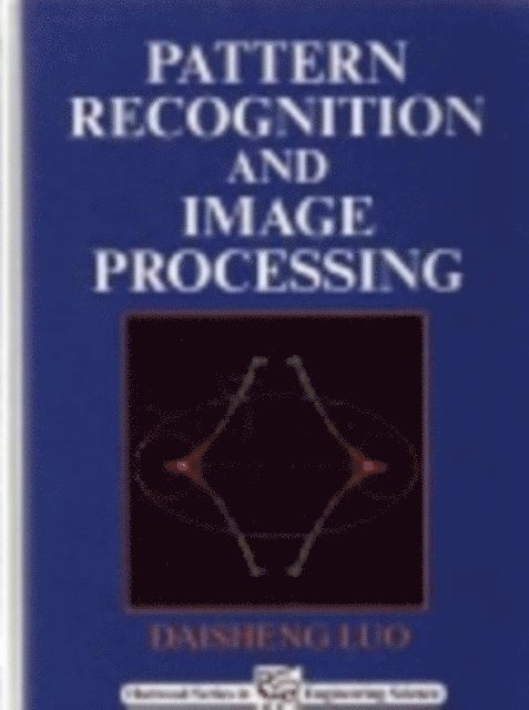 D Luo - Pattern Recognition and Image Processing, E-bok