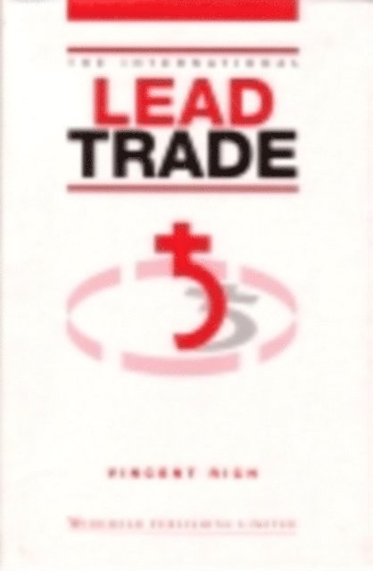 Vincent Rich - International Lead Trade, E-bok