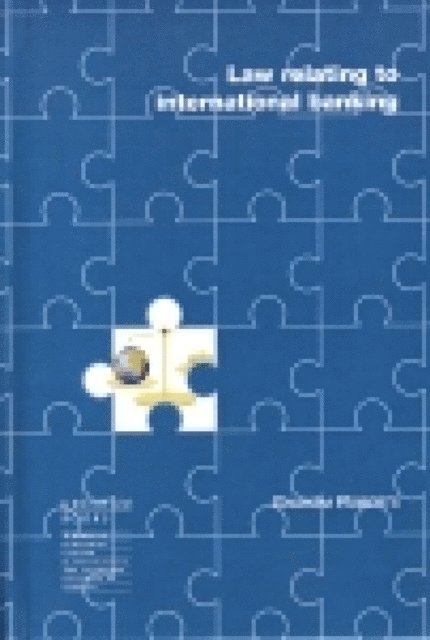 Graham Roberts - Law Relating to International Banking, E-bok