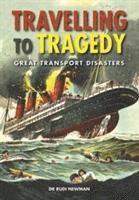Rudi Newman - Travelling to Tragedy, Inbunden