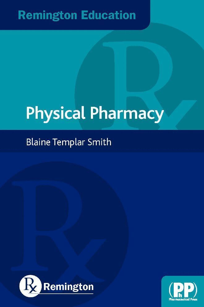 Remington Education: Physical Pharmacy
