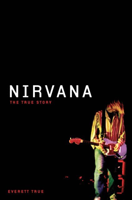 Everett True - Nirvana, E-bok