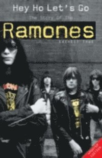 Everett True - Hey Ho Let's Go: The Story of the Ramones, E-bok