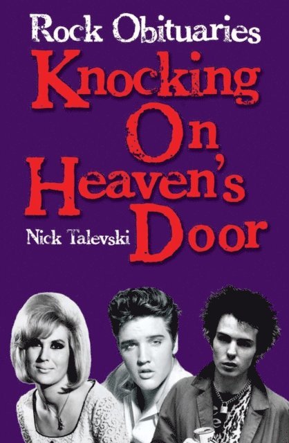 Nick Talevski - Rock Obituaries: Knocking On Heaven's Door, E-bok
