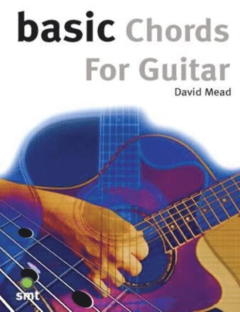 David Mead - Basic Chords for Guitar, E-bok