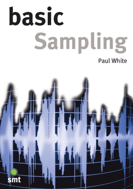 Paul White - Basic Sampling, E-bok