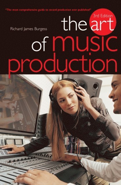 Richard James Burgess - Art Of Music Production, E-bok. Tillgänglighet: Lägg i varukorg