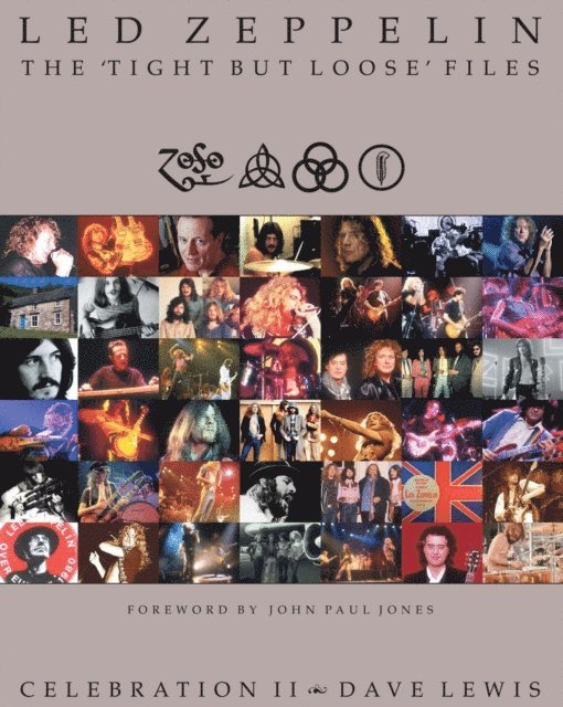 Dave Lewis - Led Zeppelin: The 'Tight But Loose' Files, E-bok