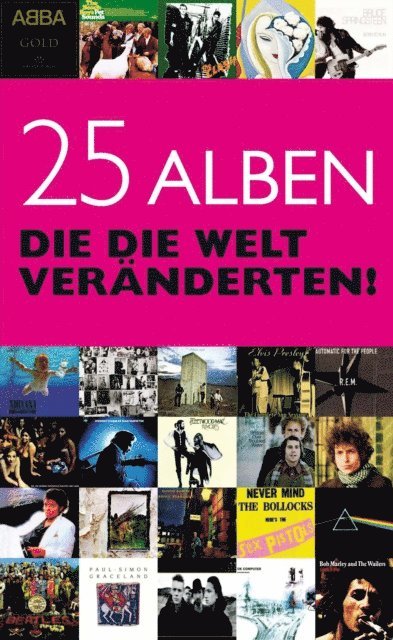 Chris Charlesworth - 25 Alben, die die Welt veränderten, E-bok