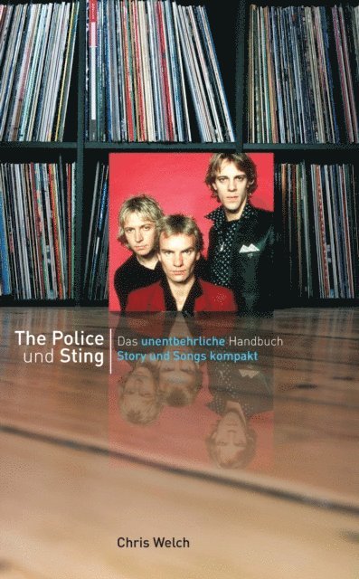 Chris Welch - Police und Sting: Story und Songs kompakt, E-bok