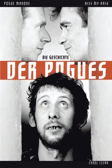 Carol Clerk - Kiss My Arse: Die Story der Pogues, E-bok