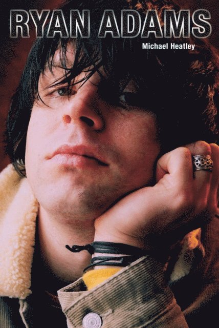Michael Heatley - Ryan Adams, E-bok