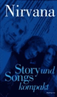 Mark Paytress - Nirvana: Story Und Songs Kompakt, E-bok