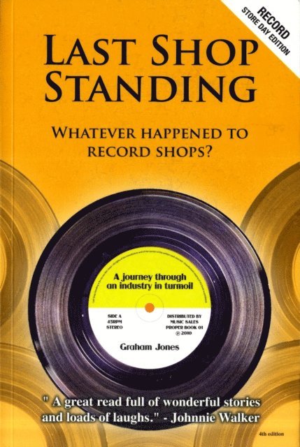 Graham Jones - Last Shop Standing: Whatever Happened To Record Shops?, E-bok