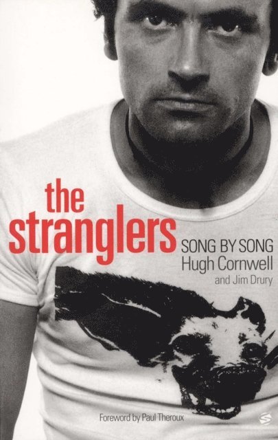 Jim Drury, Hugh Cornwell - Stranglers: Song by Song, E-bok