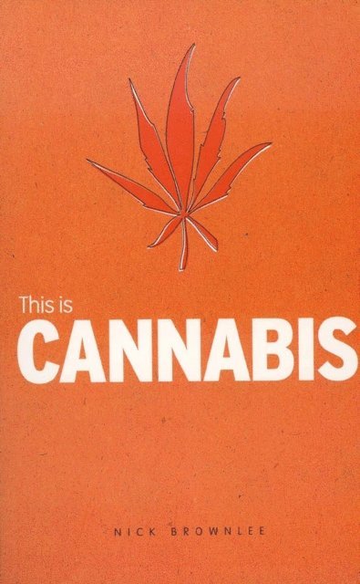 Nick Brownlee - This is Cannabis, E-bok