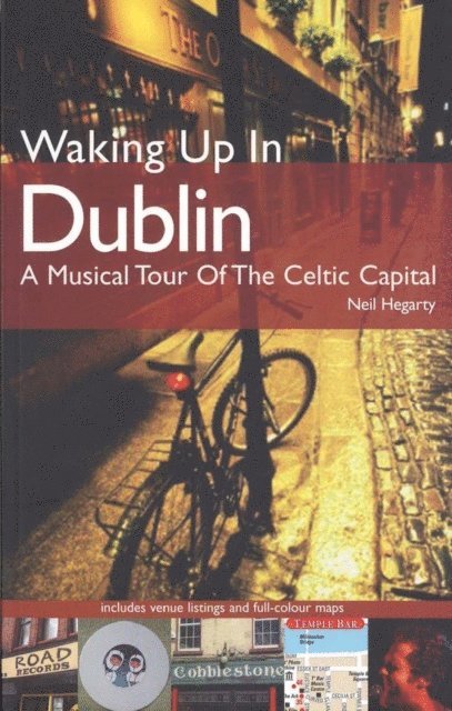 Neil Hegarty - Waking Up In Dublin, E-bok