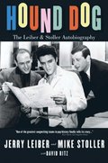 Hound Dog: The Leiber and Stoller Autobiography