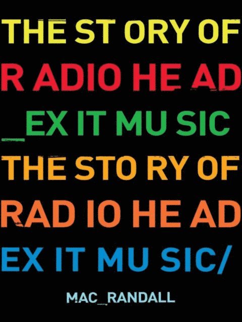 Mac Randall - Exit Music: The Radiohead Story, E-bok. Tillgänglighet: Lägg i varukorg