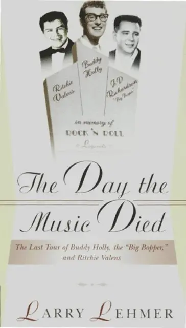 Larry Lehmer - Day the Music Died: The Last Tour of Buddy Holly, the Big Bopper, and Ritchie Valens, E-bok. Tillgänglighet: Lägg i varukorg